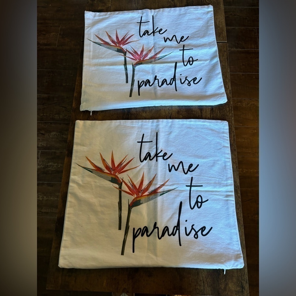 2 Take me to Paradise pillow covers